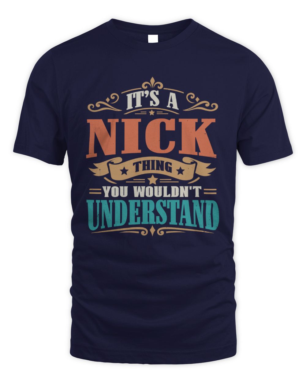 It’s a Name Thing Personalized Retro T-Shirt NICK M1-47 / Unisex Standard T-Shirt / navy