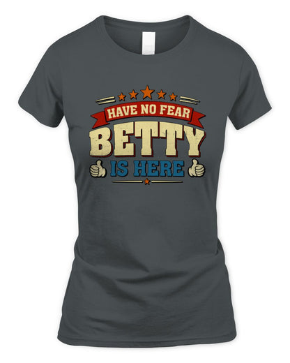 Have No Fear Your Name Is Here Cool Graphic T-Shirt BETTY M1-71 / Women's Standard T-Shirt / charcoal
