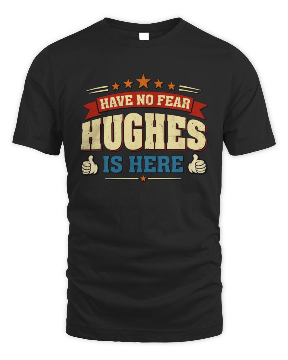 Have No Fear Your Name Is Here Cool Graphic T-Shirt HUGHES M1-71 / Unisex Standard T-Shirt / black
