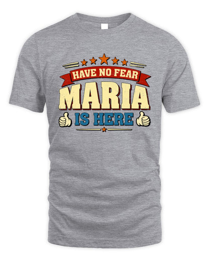 Have No Fear Your Name Is Here Cool Graphic T-Shirt MARIA M1-71 / Unisex Standard T-Shirt / sport grey
