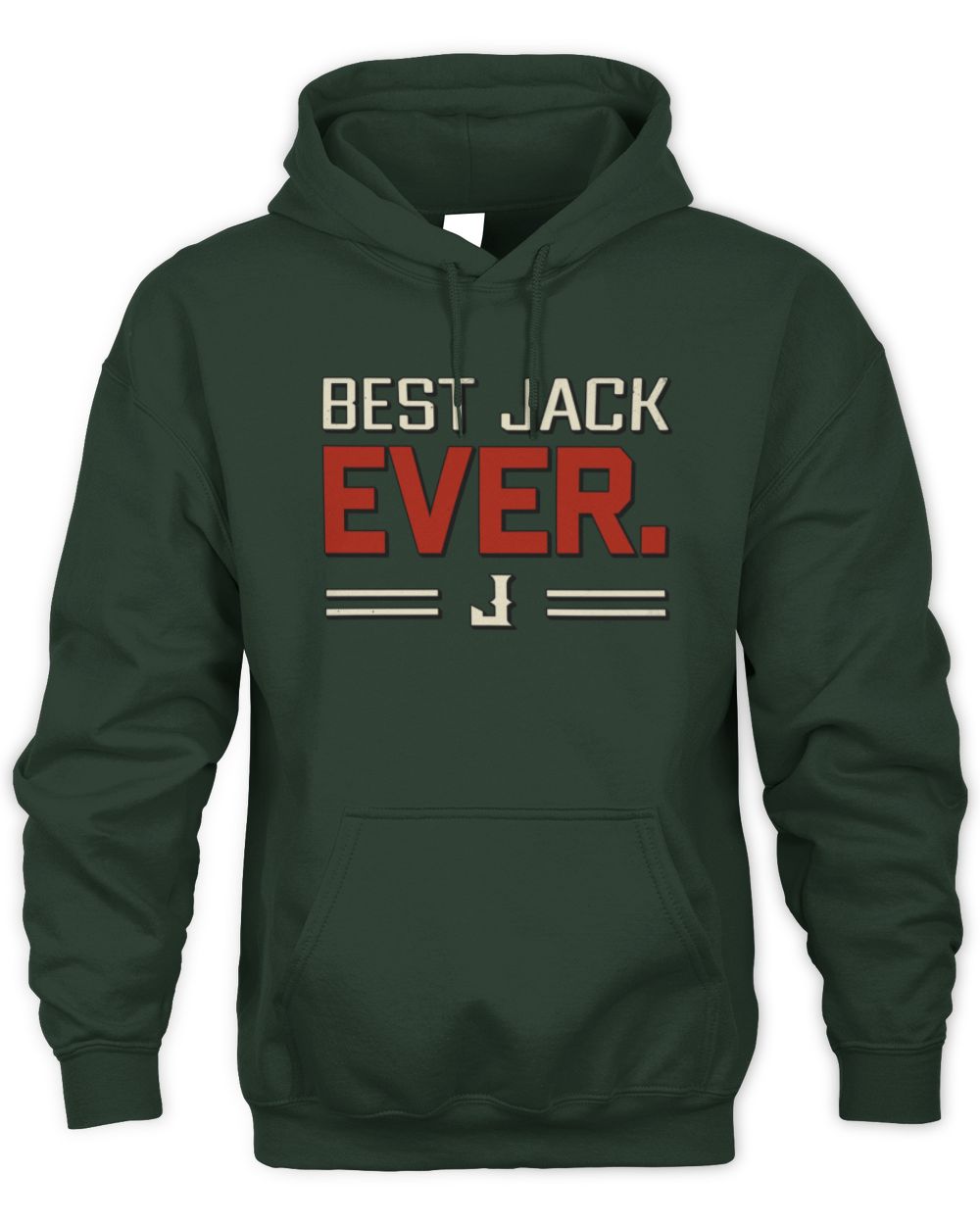 Best Your Name Ever Cool Shirt JACK M1-58 / Unisex Hoodie / forest green