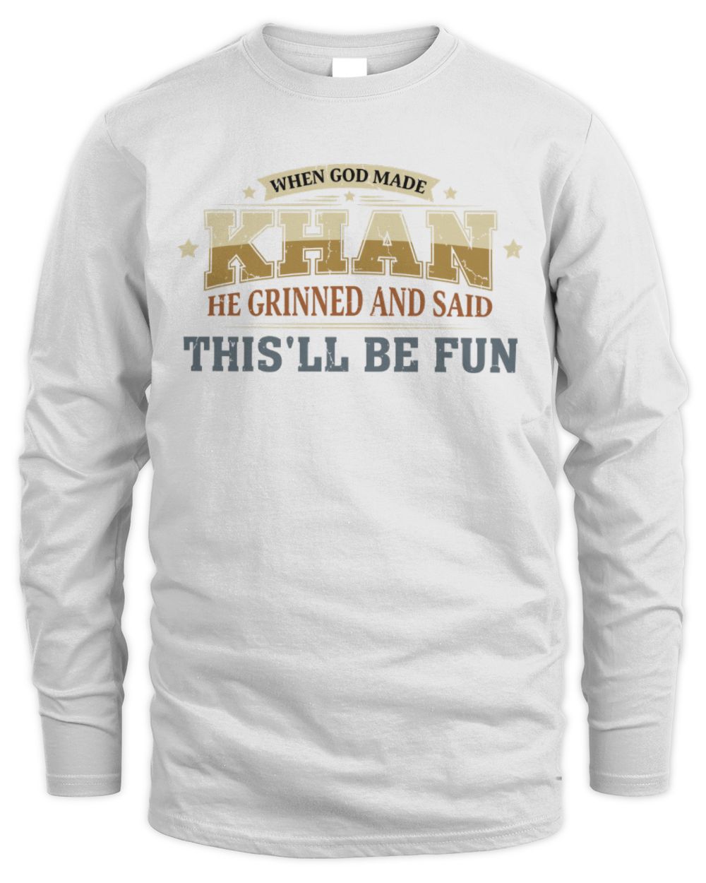 When God Made Your Name Funny Heritage T-Shirt KHAN M1-80 / Men's Long Sleeved T-Shirt / white