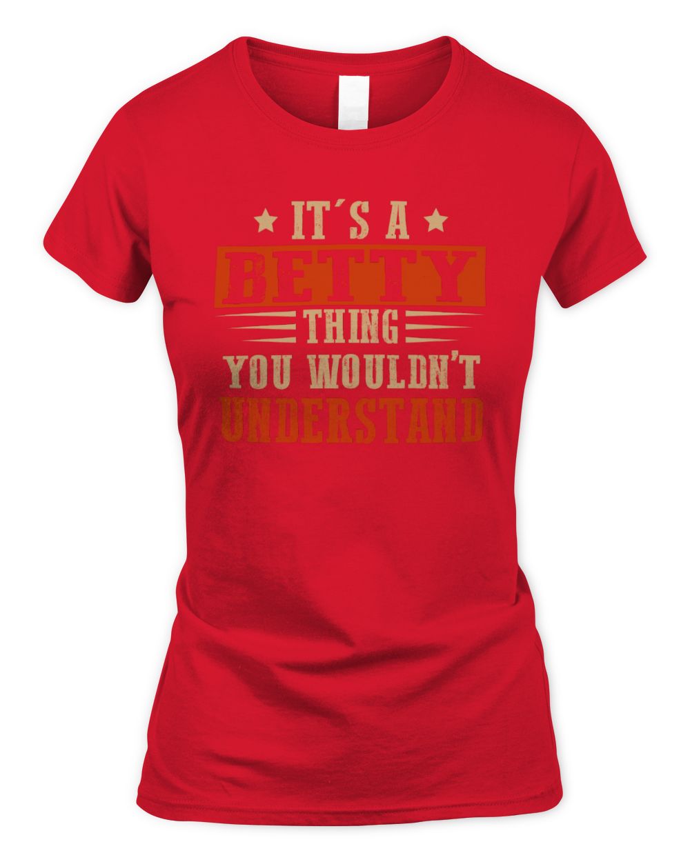 It's a Name Thing Personalized Funny Shirt BETTY M1-51 / Women's Standard T-Shirt / red