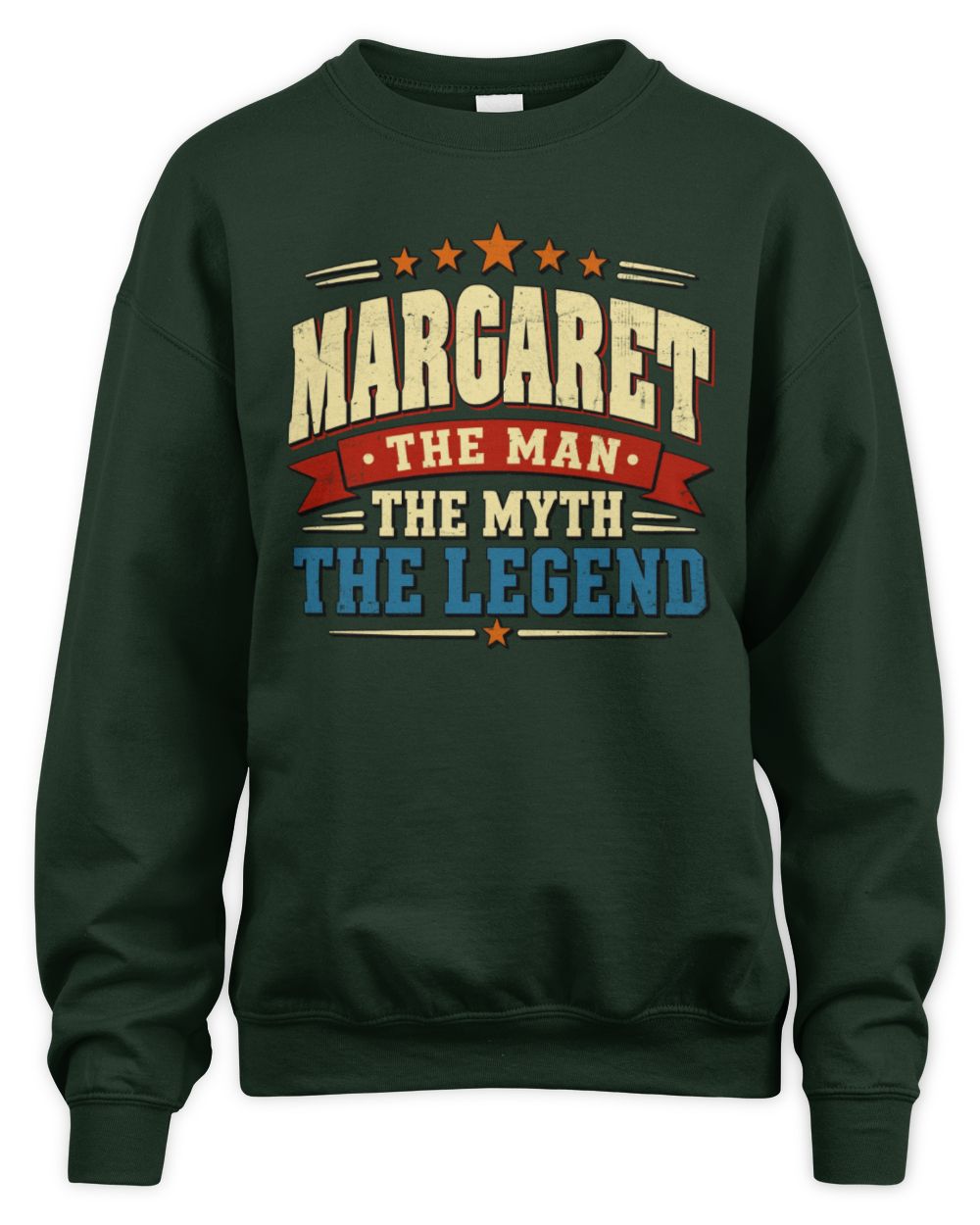 The Man The Myth The Legend Ribbon Vintage T-Shirt MARGARET M1-56 / Unisex Sweatshirt / forest green