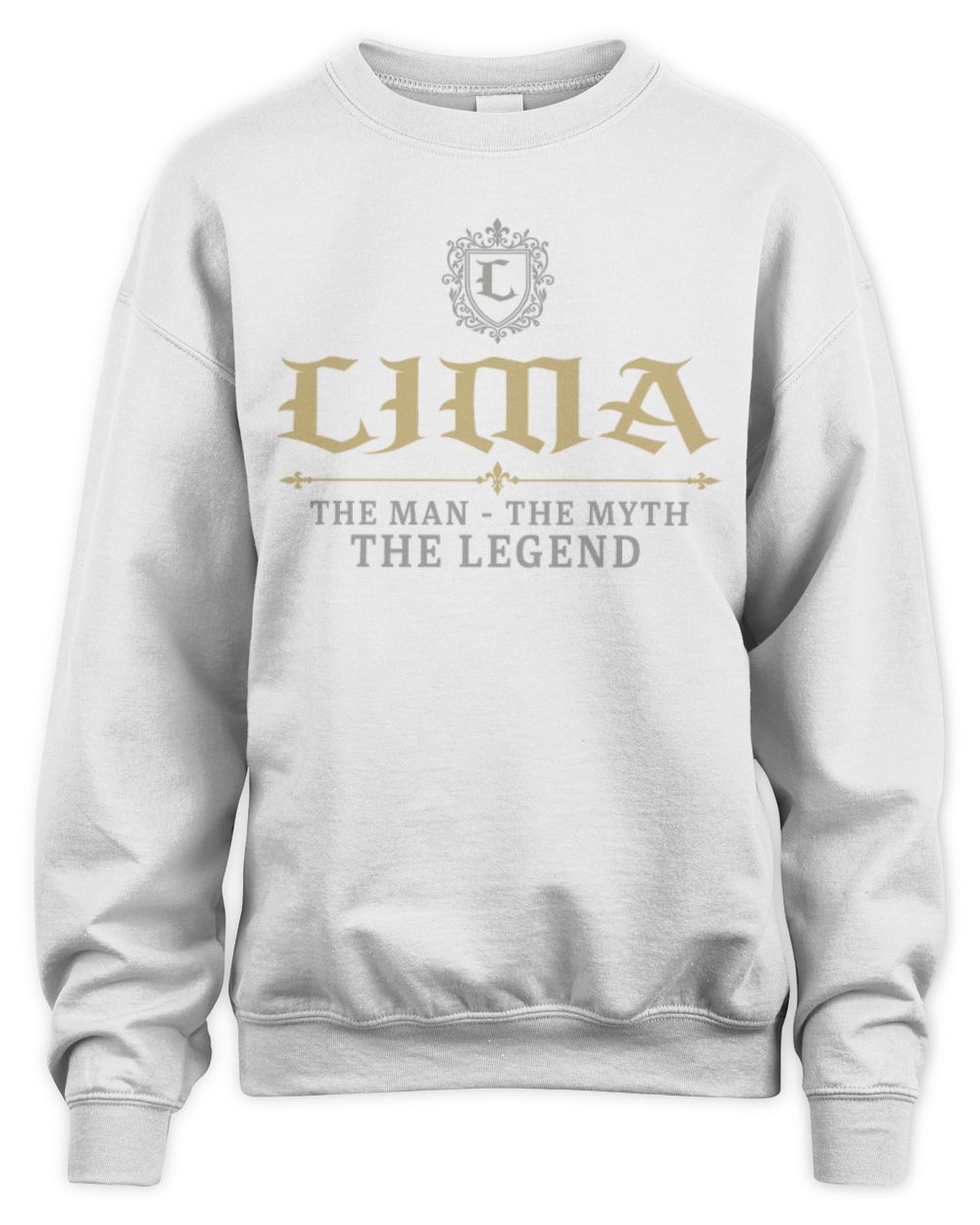 The Man The Myth The Legend Western Shirt LIMA M1-78 / Unisex Sweatshirt / white
