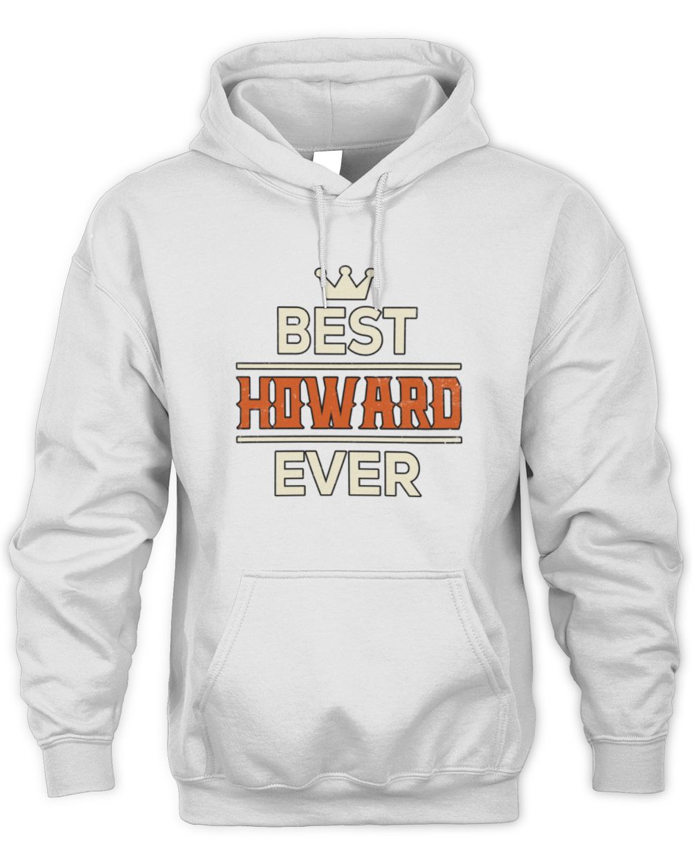 Best Your Name With Crown Shirt HOWARD M1-59 / Unisex Hoodie / white