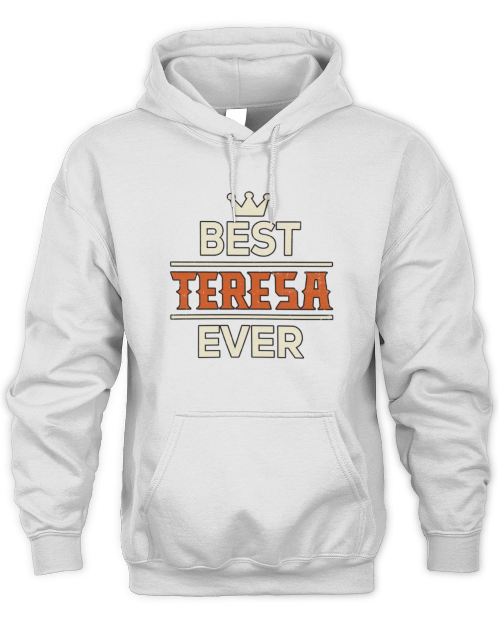 Best Your Name With Crown Shirt TERESA M1-59 / Unisex Hoodie / white