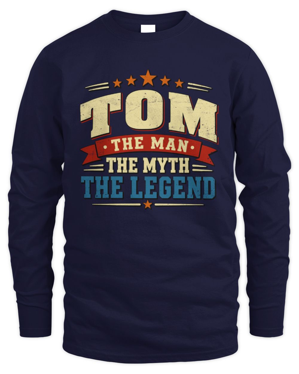 The Man The Myth The Legend Ribbon Vintage T-Shirt TOM M1-56 / Men's Long Sleeved T-Shirt / navy