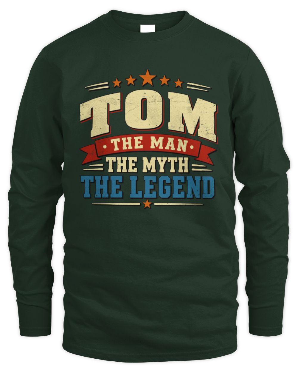 The Man The Myth The Legend Ribbon Vintage T-Shirt TOM M1-56 / Men's Long Sleeved T-Shirt / forest green