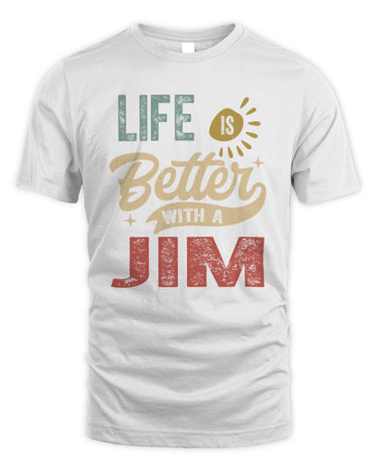 Life Is Better With a Name Personalized Retro T-Shirt JIM-48 / Unisex Standard T-Shirt / white