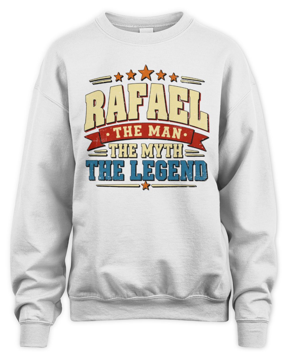 The Man The Myth The Legend Ribbon Vintage T-Shirt RAFAEL M1-56 / Unisex Sweatshirt / white