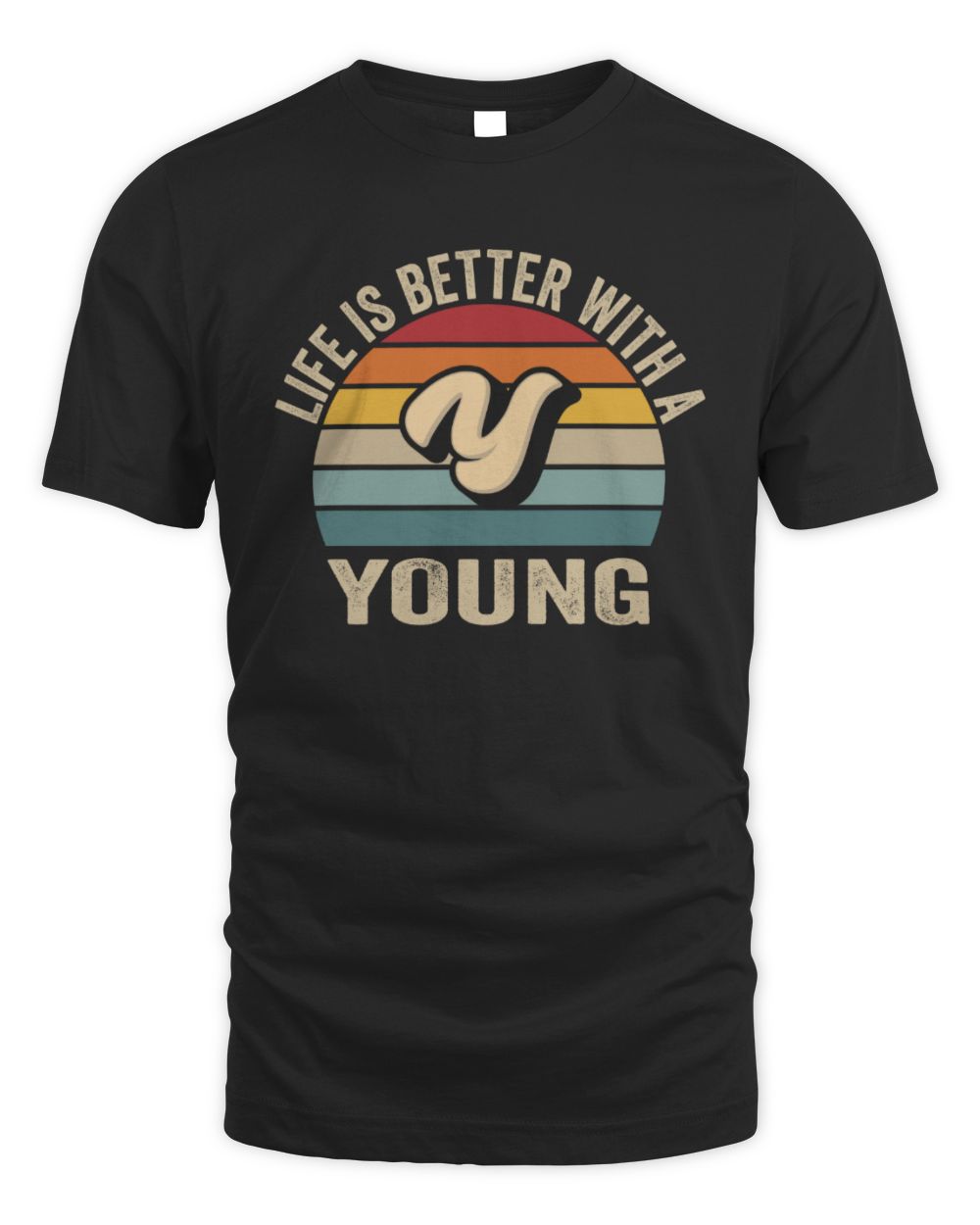 Life Is Better with Name Vintage Sun Shirt YOUNG M1-50 / Unisex Standard T-Shirt / black