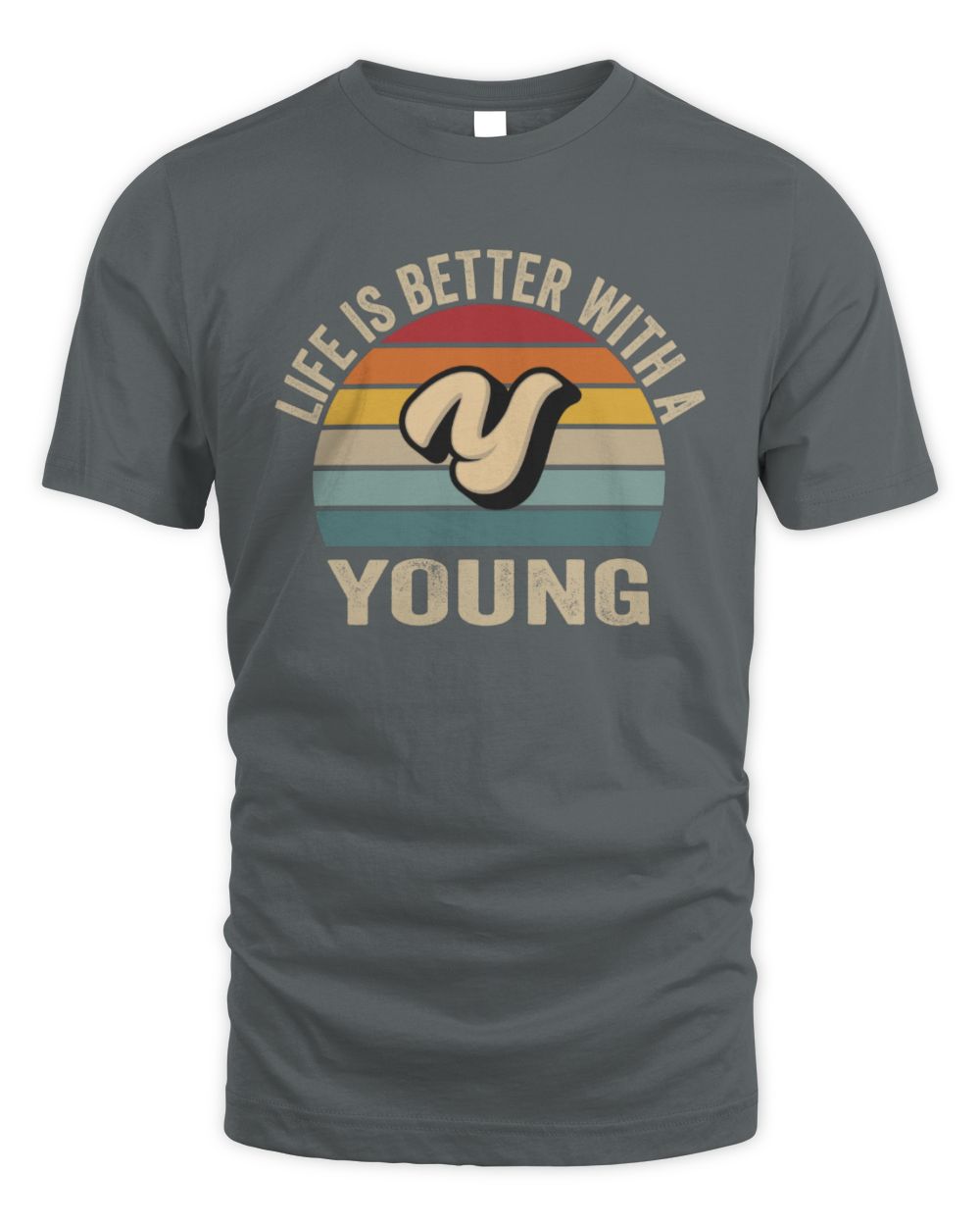 Life Is Better with Name Vintage Sun Shirt YOUNG M1-50 / Unisex Standard T-Shirt / charcoal