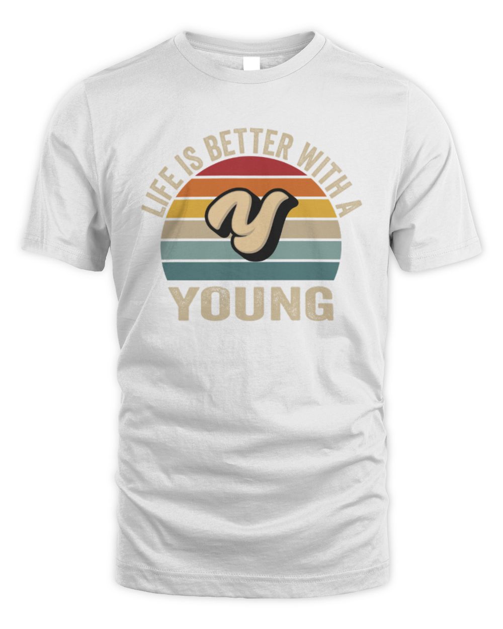 Life Is Better with Name Vintage Sun Shirt YOUNG M1-50 / Unisex Standard T-Shirt / white