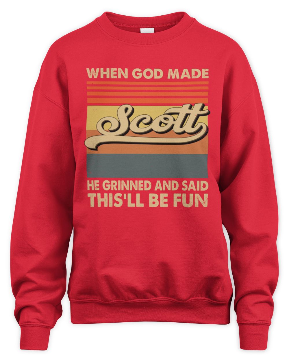 When God Made Your Name He Grinned Vintage T-Shirt SCOTT M1-55 / Unisex Sweatshirt / red