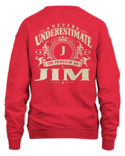 Never Underestimate Your Name Luxury Logo Shirt JIM M1-63 / Unisex Sweatshirt / red