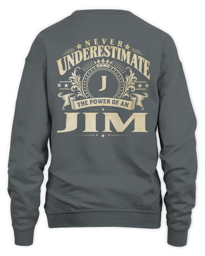 Never Underestimate Your Name Luxury Logo Shirt JIM M1-63 / Unisex Sweatshirt / charcoal