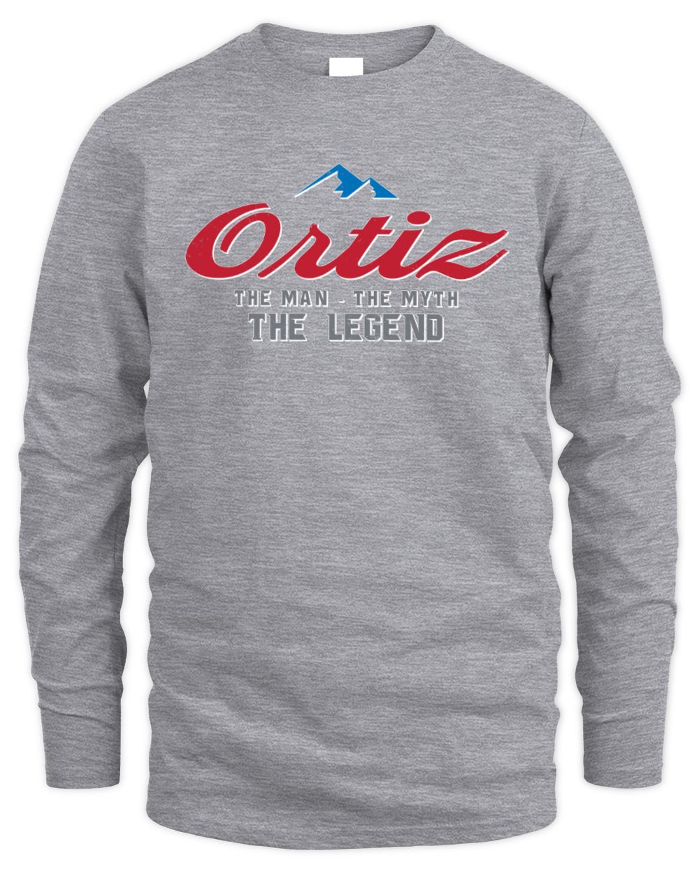 The Man The Myth The Legend Coors Light Beer T-Shirt ORTIZ M1-S84 / Men's Long Sleeved T-Shirt / sport grey