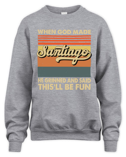 When God Made Your Name He Grinned Vintage T-Shirt SANTIAGO M1-55 / Unisex Sweatshirt / sport grey