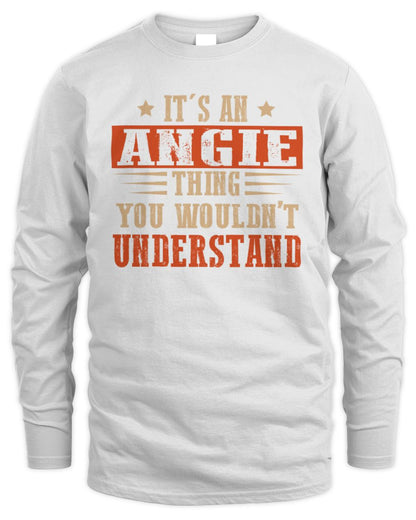 It's a Name Thing Personalized Funny Shirt ANGIE M1-51 / Men's Long Sleeved T-Shirt / white
