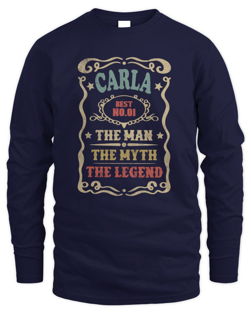 The Man The Myth The Legend Vintage Gold Wine Shirt CARLA M1-52 / Men's Long Sleeved T-Shirt / navy