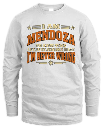 I'm Name Let's Just Assume I'm Never Wrong Retro Shirt MENDOZA M1-64 / Men's Long Sleeved T-Shirt / white