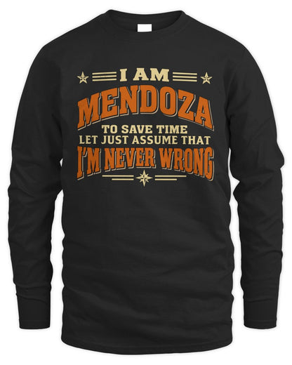 I'm Name Let's Just Assume I'm Never Wrong Retro Shirt MENDOZA M1-64 / Men's Long Sleeved T-Shirt / black