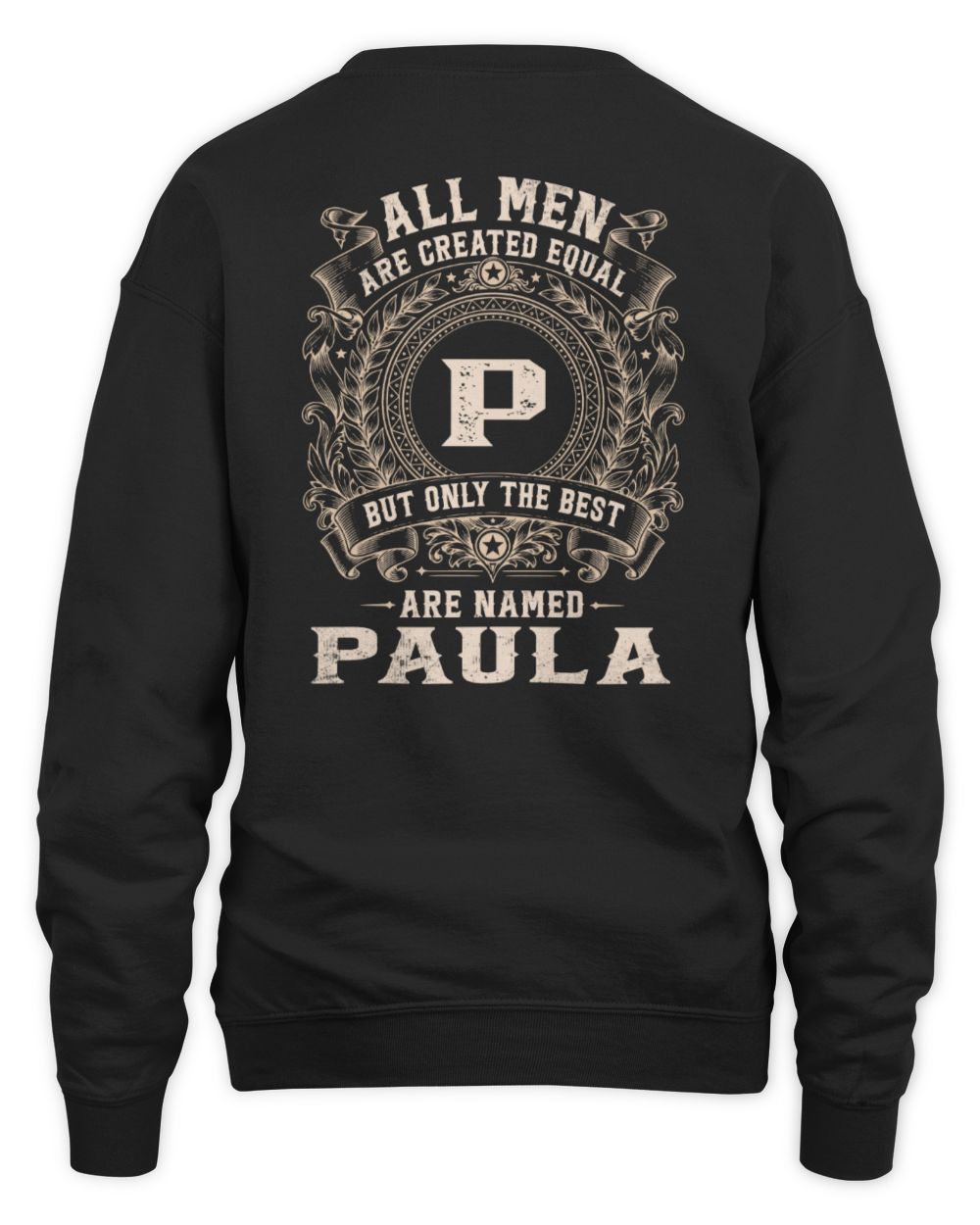 All Men Are Created Equal Cool Logo Shirt PAULA M1-60 / Unisex Sweatshirt / black