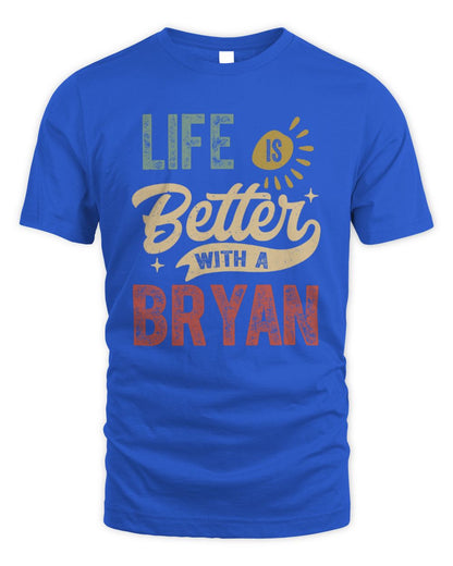 Life Is Better With a Name Personalized Retro T-Shirt BRYAN-48 / Unisex Standard T-Shirt / royal