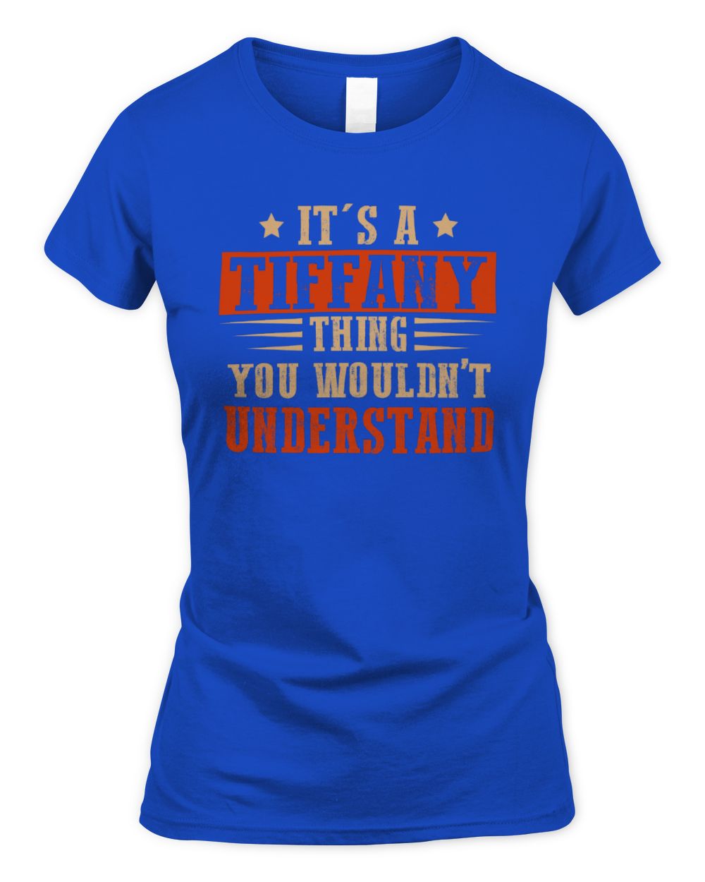 It's a Name Thing Personalized Funny Shirt TIFFANY M1-51 / Women's Standard T-Shirt / royal