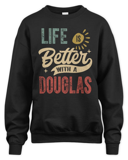 Life Is Better With a Name Personalized Retro T-Shirt DOUGLAS-48 / Unisex Sweatshirt / black