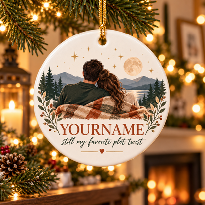 Still My Favorite Plot Twist - Personalized Ceramic Ornament