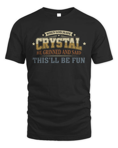When God Made Your Name Funny Heritage T-Shirt CRYSTAL M1-80 / Unisex Standard T-Shirt / black