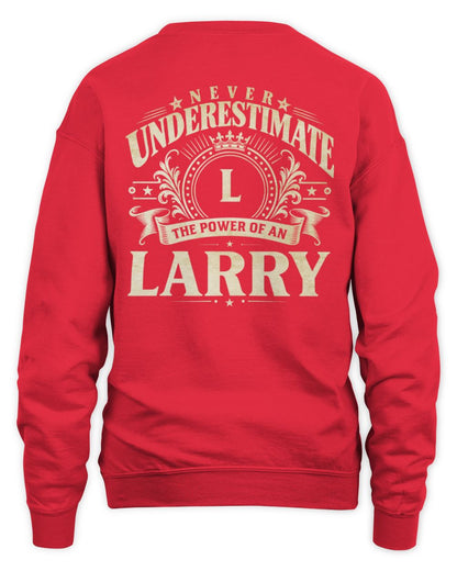 Never Underestimate Your Name Luxury Logo Shirt LARRY M1-63 / Unisex Sweatshirt / red