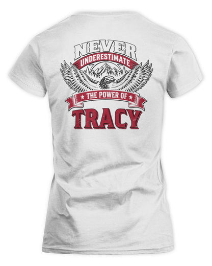 Never Underestimate Your Name Eagle Mountain Shirt TRACY M1-61 / Women's Standard T-Shirt / white