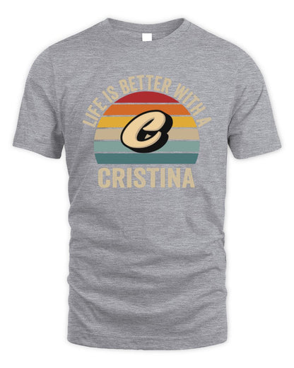 Life Is Better with Name Vintage Sun Shirt CRISTINA M1-50 / Unisex Standard T-Shirt / sport grey