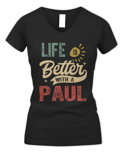 Life Is Better With a Name Personalized Retro T-Shirt PAUL-48 / Women's V-Neck T-Shirt / black