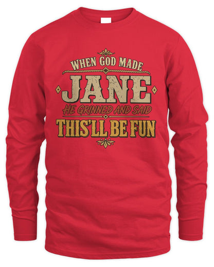 When God Made Your Name Funny Western T-Shirt JANE M1-81 / Men's Long Sleeved T-Shirt / red