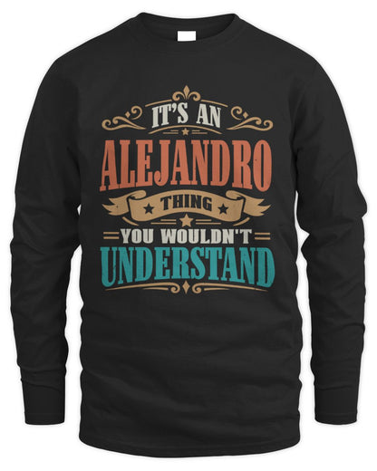 It’s a Name Thing Personalized Retro T-Shirt ALEJANDRO M1-47 / Men's Long Sleeved T-Shirt / black