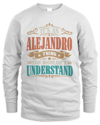 It’s a Name Thing Personalized Retro T-Shirt ALEJANDRO M1-47 / Men's Long Sleeved T-Shirt / white