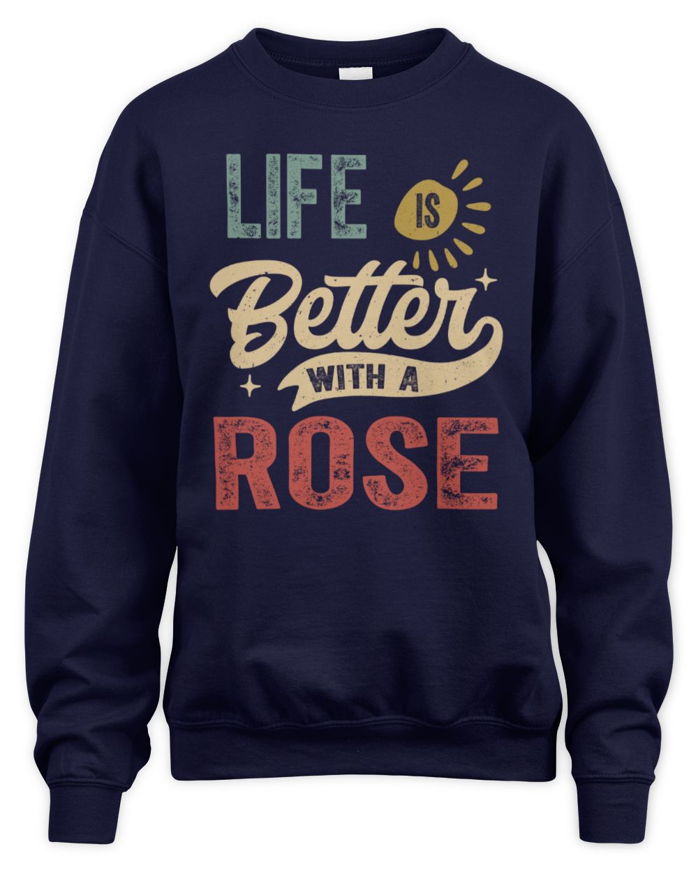 Life Is Better With a Name Personalized Retro T-Shirt ROSE-48 / Unisex Sweatshirt / navy