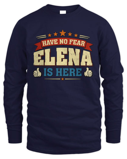 Have No Fear Your Name Is Here Cool Graphic T-Shirt ELENA M1-71 / Men's Long Sleeved T-Shirt / navy