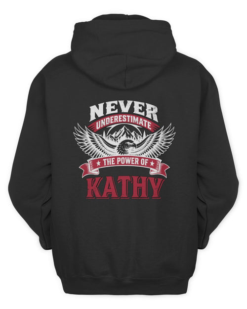 Never Underestimate Your Name Eagle Mountain Shirt KATHY M1-61 / Unisex Hoodie / black