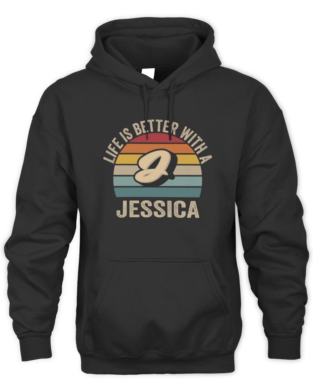 Life Is Better with Name Vintage Sun Shirt JESSICA M1-50 / Unisex Hoodie / black