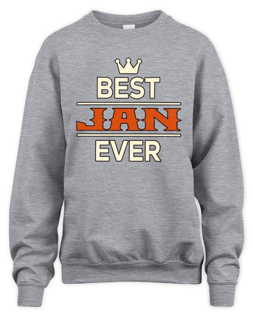 Best Your Name With Crown Shirt JAN M1-59 / Unisex Sweatshirt / sport grey