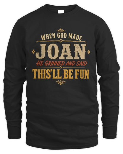 When God Made Your Name Funny Western T-Shirt JOAN M1-81 / Men's Long Sleeved T-Shirt / black