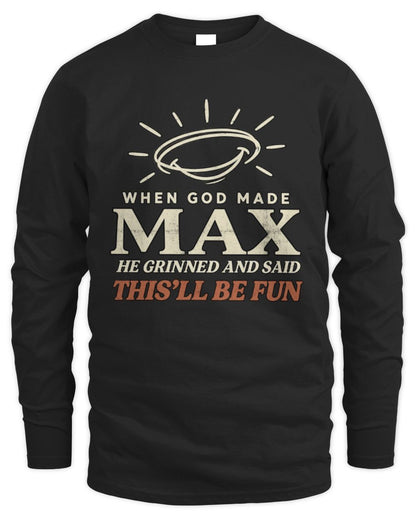 When God Made Your Name Funny Western T-Shirt T-Shirt MAX M1-S82 / Men's Long Sleeved T-Shirt / black