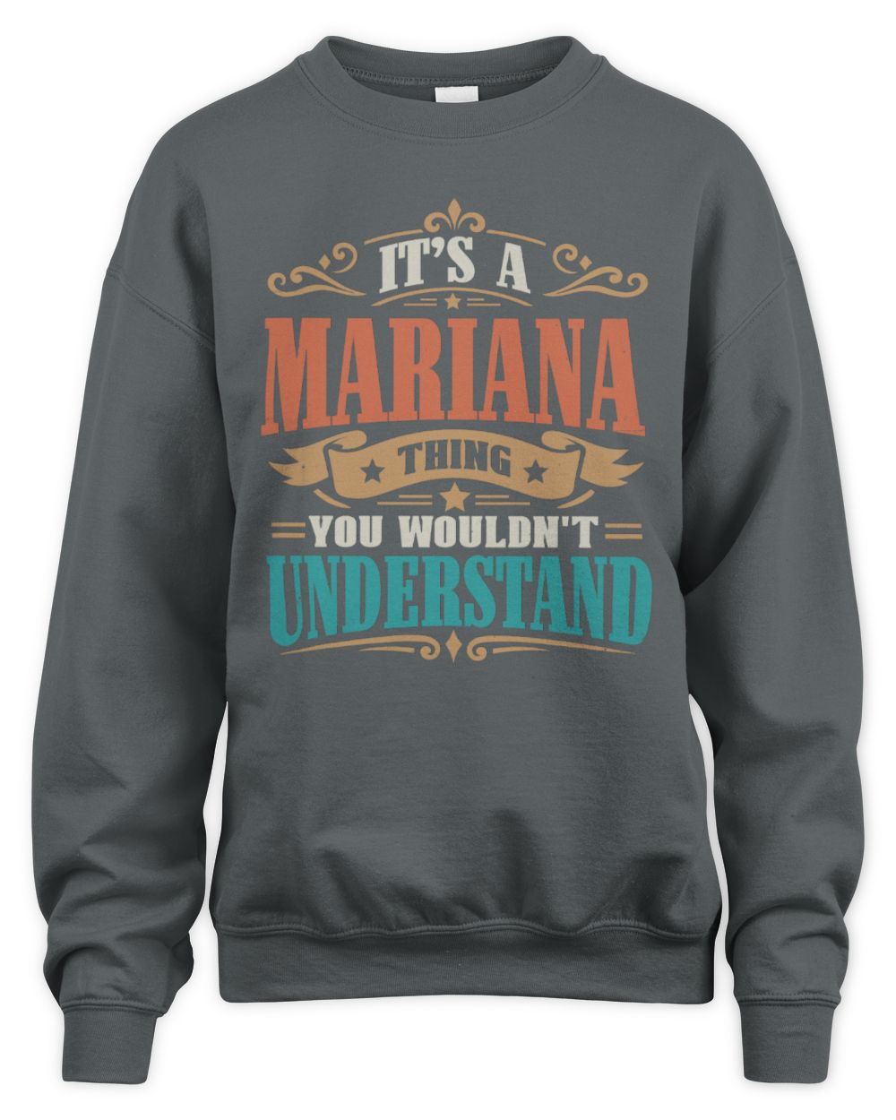 It’s a Name Thing Personalized Retro T-Shirt MARIANA M1-47 / Unisex Sweatshirt / charcoal