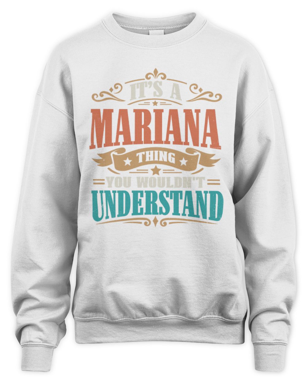 It’s a Name Thing Personalized Retro T-Shirt MARIANA M1-47 / Unisex Sweatshirt / white