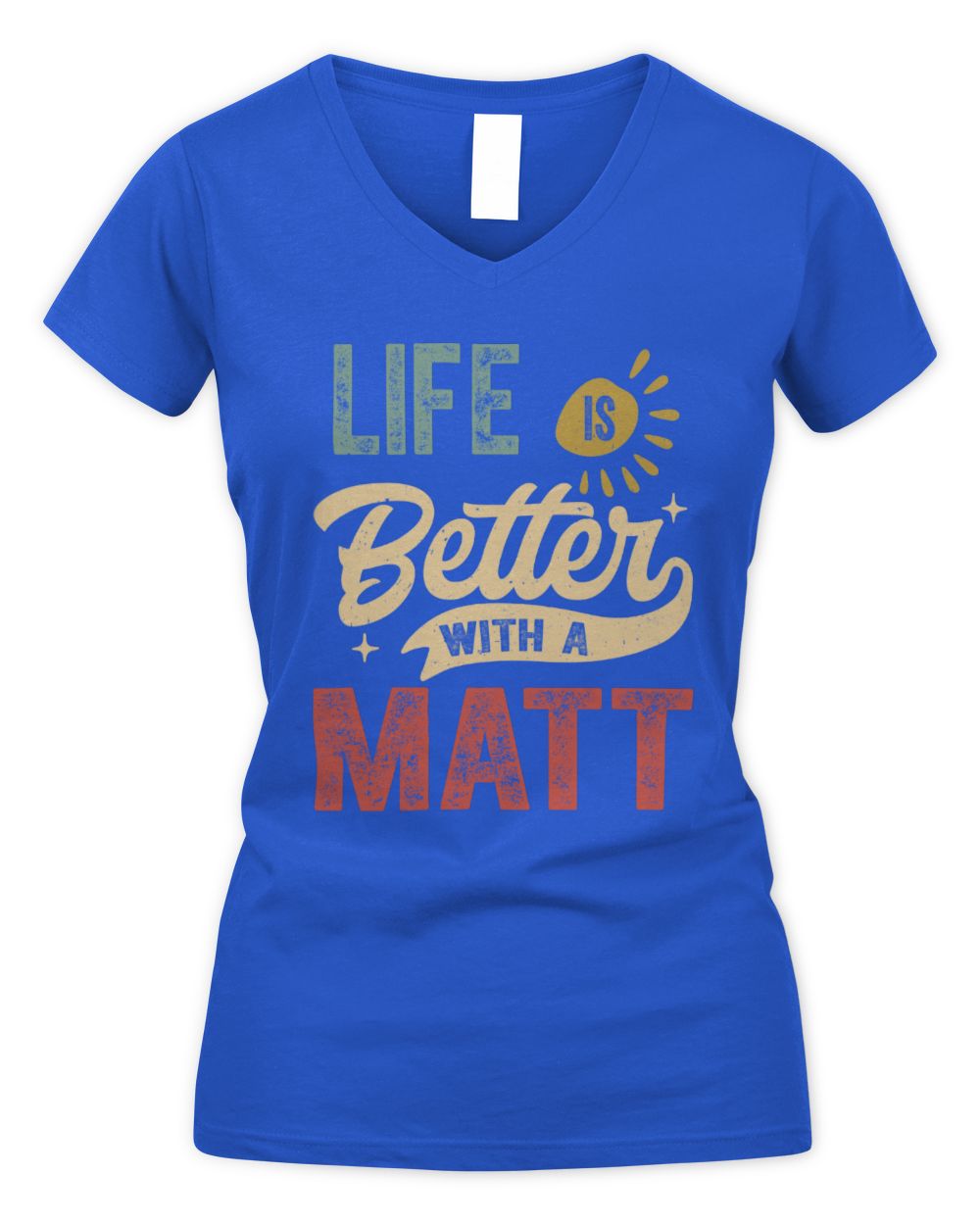 Life Is Better With a Name Personalized Retro T-Shirt MATT-48 / Women's V-Neck T-Shirt / royal